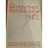 Bayreuth 1952 - Bebilderter Festspielführer